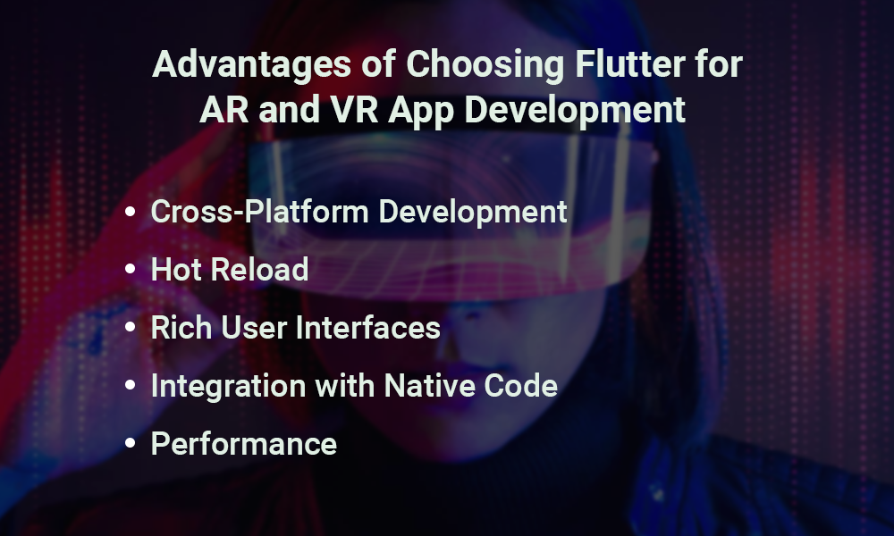 Advantages of Choosing Flutter for AR and VR App Development