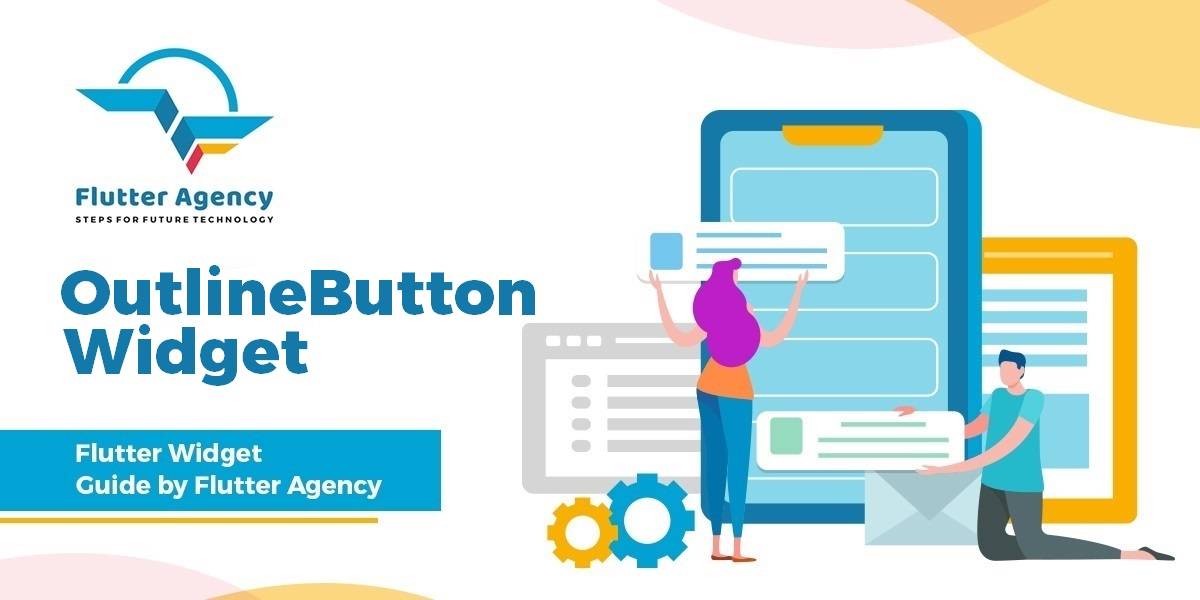OutlineButton Widget - Flutter Widget Guide By Flutter Agency