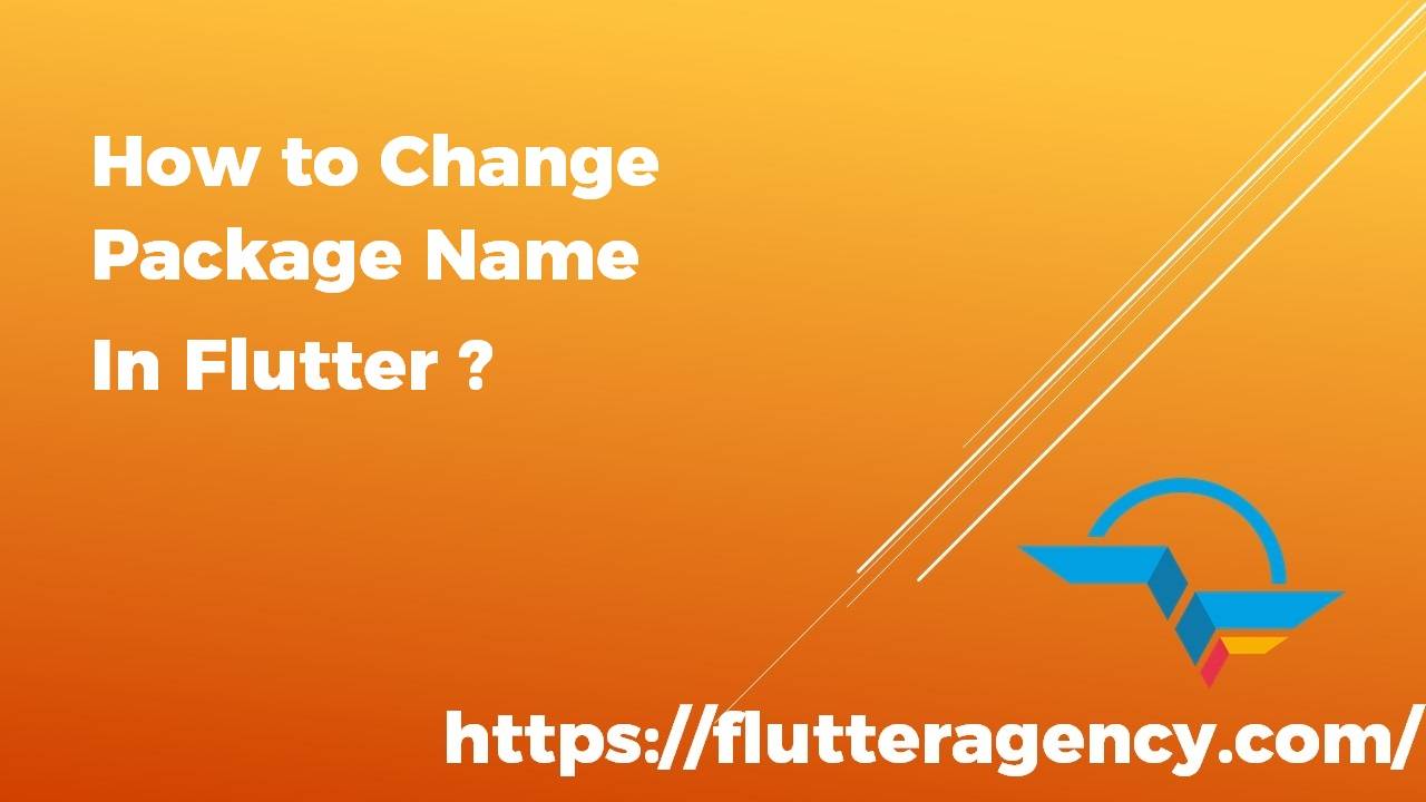 How to change package name in flutter