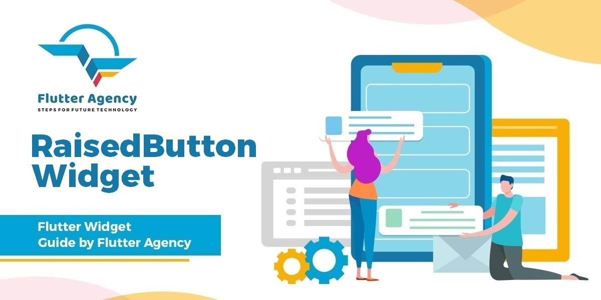 RaisedButton Widget - Flutter Widget Guide By Flutter Agency
