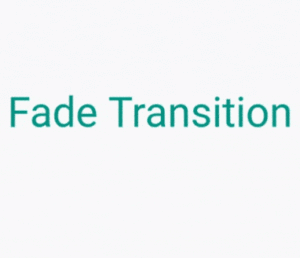 Fade Transition Widget - Flutter Widget Guide By Flutter Agency