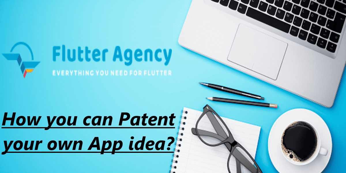 How you can patent your own App idea?