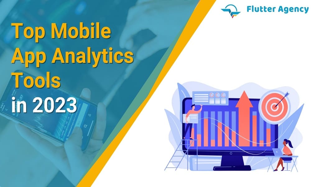 Top Mobile App Analytics Tools in 2023 1000X600