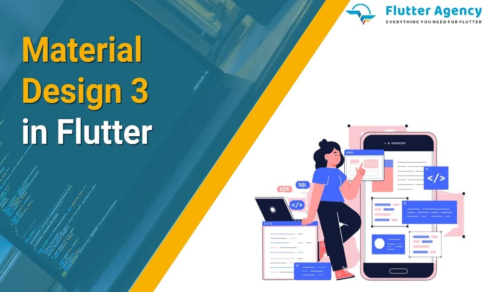 an-introduction-to-material-design-3-in-flutter-flutter-agency