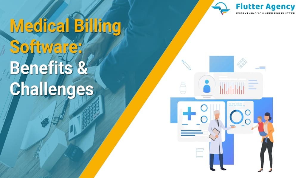 Medical Billing Software Benefits and Challenges 1000x600