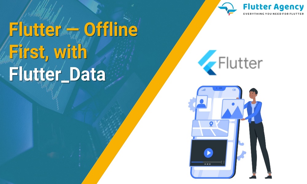 Flutter — Offline First, with Flutter_Data