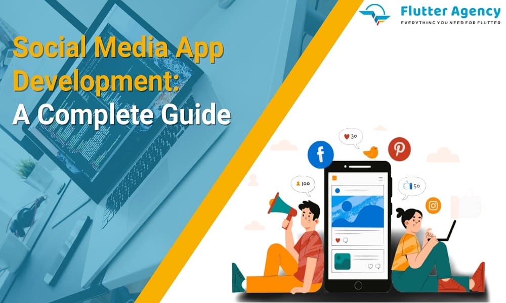 Social Media App Development A Complete Guide 1000x600