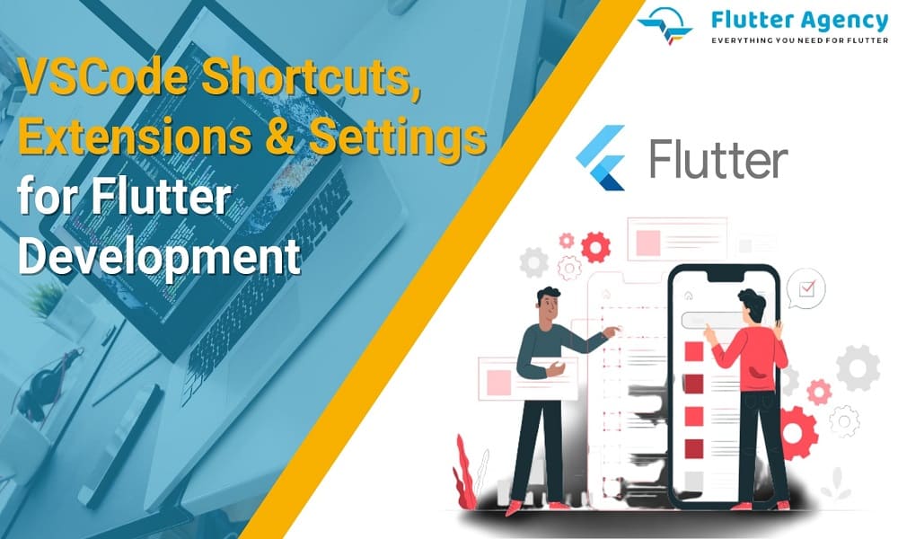 VSCode Shortcuts, Extensions & Settings for Flutter Development 1000x600
