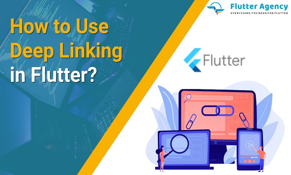 how to use deep linking in flutter 1000x600