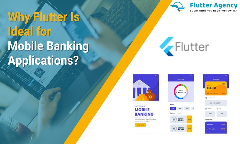 Why Flutter Is Ideal for Banking Applications 1000x600