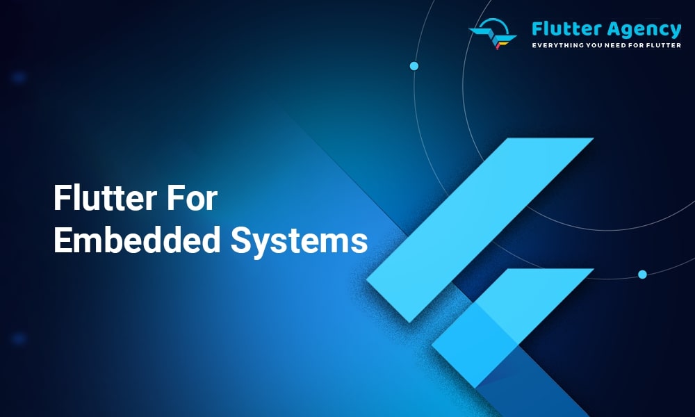 Flutter Embedded Systems