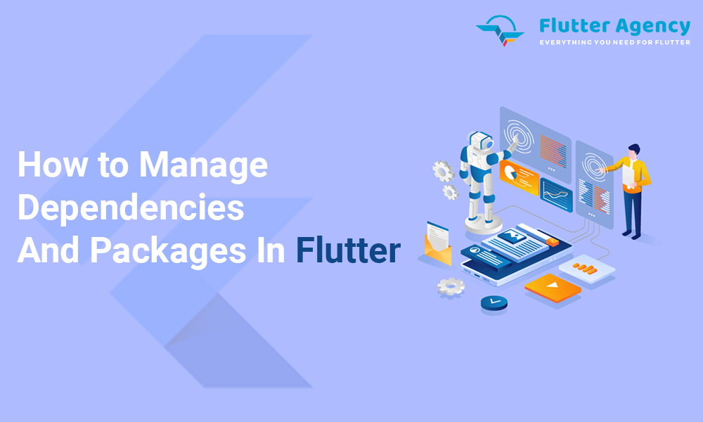 How to Manage Dependencies And Packages In Flutter