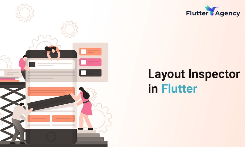 Use of Layout Inspector in Flutter with Debugging Issues and How to Inspect