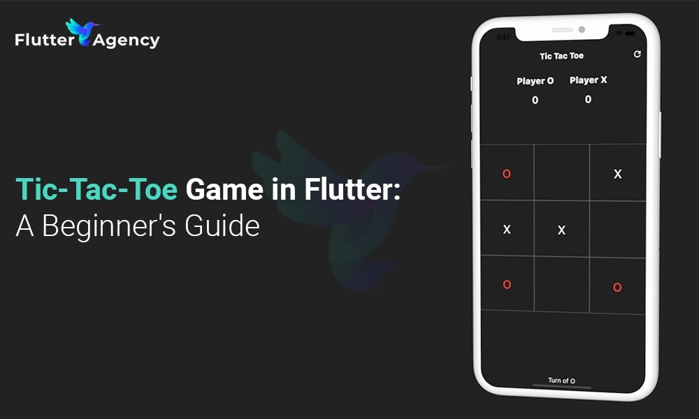Tic-Tac-Toe Game in Flutter A Beginner's Guide