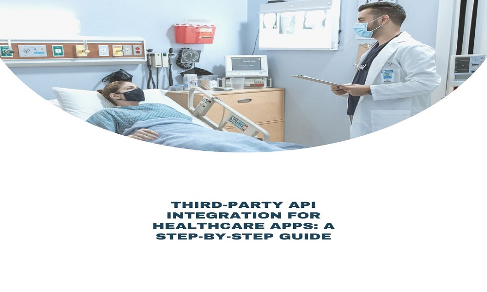 How to Implement Third-Party API Integration in Healthcare Apps