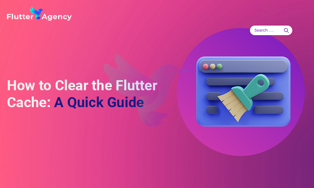 How to Clear the Flutter Cache A Quick Guide