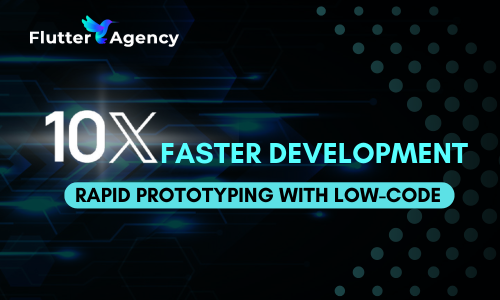 10x Faster Development - Rapid Prototyping with Low-Code